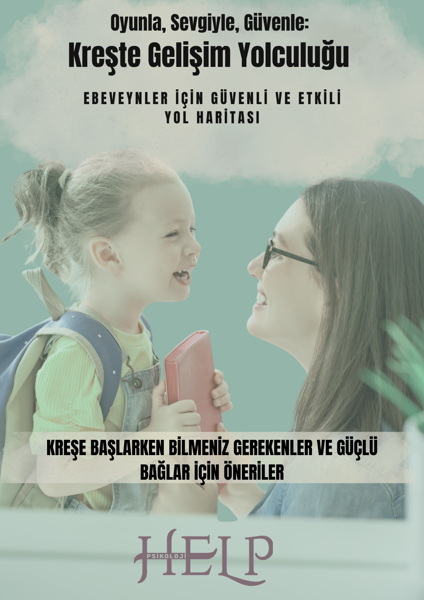 Kreşte Gelişim Yolculuğu-Kreşe Başlarken Bilmeniz Gerekenler E-Rehberi