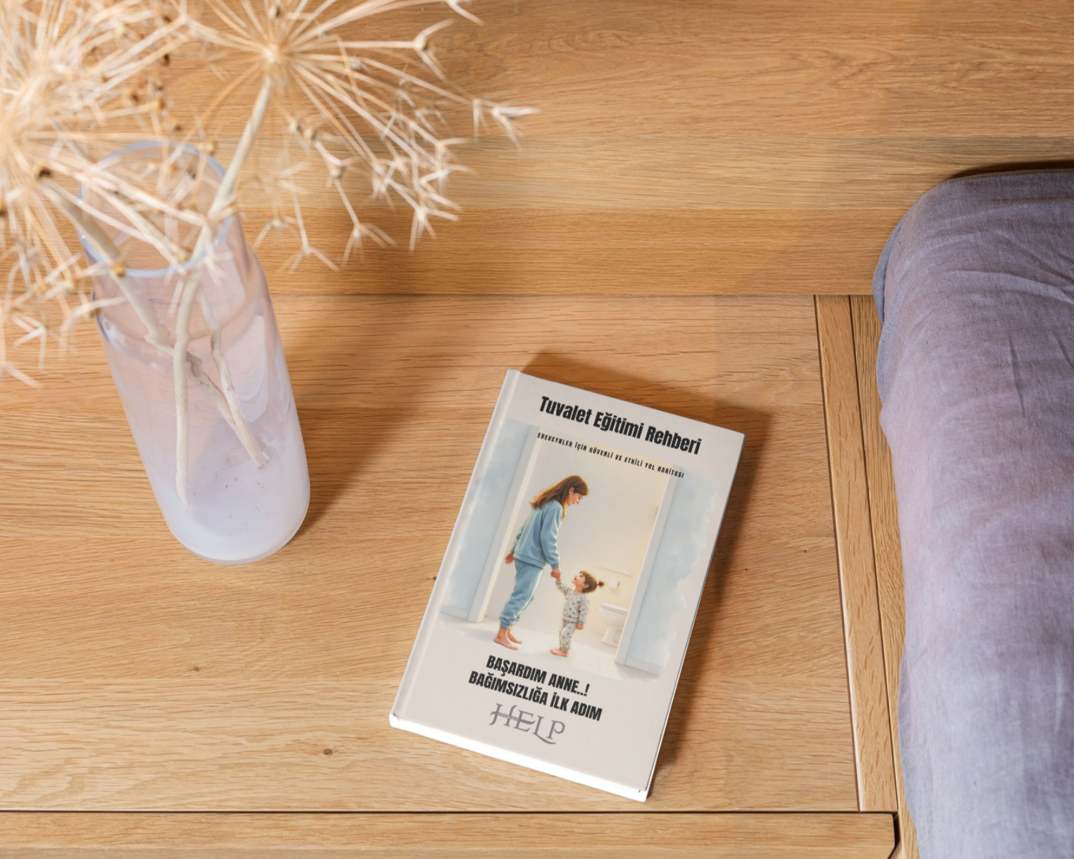 Başardım Anne Bağımsızlığı İlk Adım